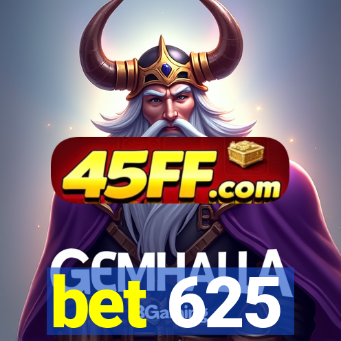 bet 625